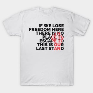 This is our last stand T-Shirt